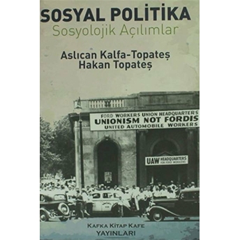 Sosyal Politika Sosyolojik Açılımlar