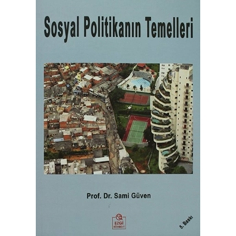 Sosyal Politikanın Temelleri-Sami Güven