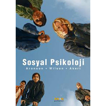 Sosyal Psikoloji Elliot Aronson, Timothy D. Wilson, Robin M. Akert