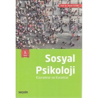 Sosyal Psikoloji - Kavramlar Ve Kuramlar Hasan Tutar