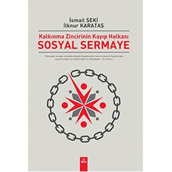 Sosyal Sermaye Ismail Seki, Ilknur Karataş