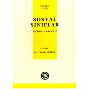 Sosyal Sınıflar Pierre Laroque