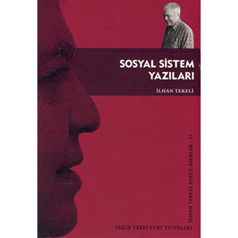 Sosyal Sistem Yazıları Ilhan Tekeli