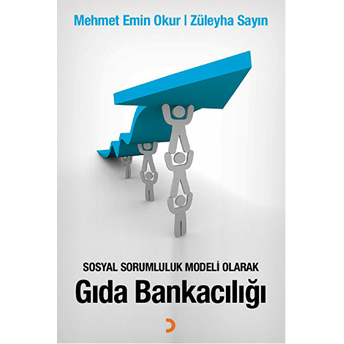 Sosyal Sorumluluk Modeli Olarak Gıda Bankacılığı-Züleyha Sayın