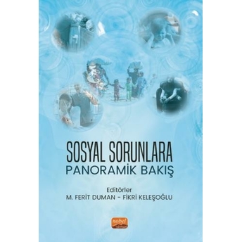 Sosyal Sorunlara Panoramik Bakış M. Ferit Duman