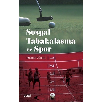 Sosyal Tabakalaşma Ve Spor Murat Yüksel