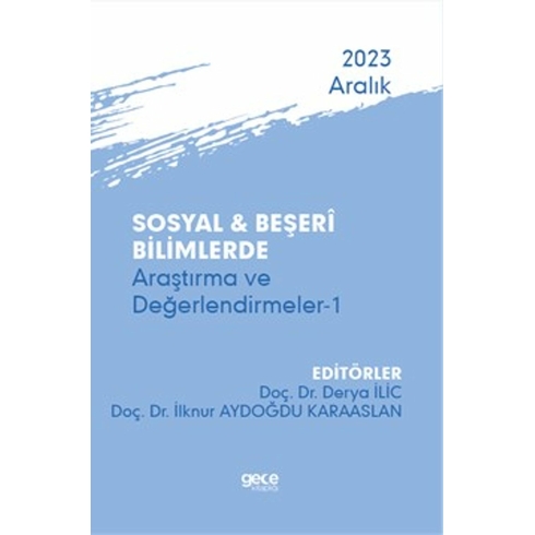 Sosyal Ve Beşeri Bilimlerde Araştırma Ve Değerlendirmeler 1 Kolektif