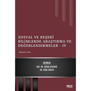 Sosyal Ve Beşeri Bilimlerde Araştırma Ve Değerlendirmeler 4 Emrah Aydemir