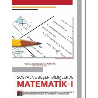 Sosyal Ve Beşeri Bilimlerde Matematik I Halil Ibrahim Karakaş