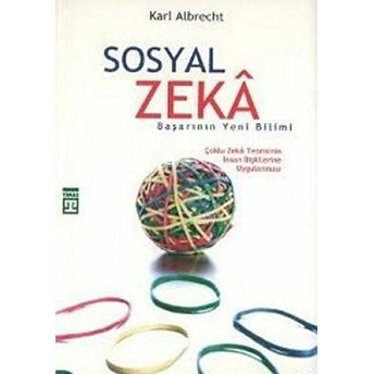 Sosyal Zeka - Başarının Yeni Bilimi Karl Albrecht