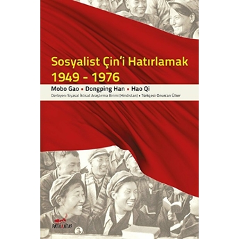 Sosyalist Çini Hatırlamak 1949 1976 Mobo Gao Dongping Han Hao Qi