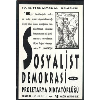 Sosyalist Demokrasi Ve Proleterya Diktatörlüğü