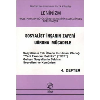 Sosyalist Inşanın Zaferi Uğruna Mücadele (4. Defter) Kolektif