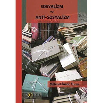 Sosyalizm Ve Anti-Sosyalizm