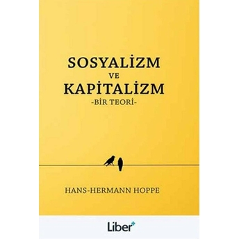 Sosyalizm Ve Kapitalizm Hans-Hermann Hoppe