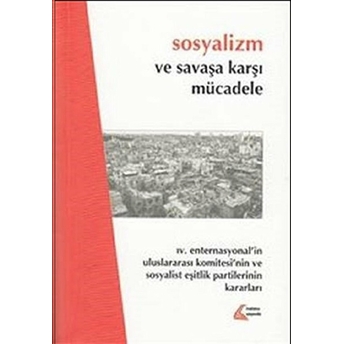 Sosyalizm Ve Savaşa Karşı Mücadele Kolektif