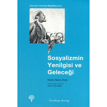 Sosyalizmin Yenilgisi Ve Geleceği Hans Heinz Holz