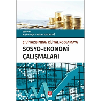 Sosyo - Ekonomi Çalışmaları Haşim Akça