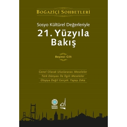 Sosyo Kültürel Değerleriyle 21.Yüzyıla Bakış Komisyon