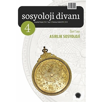 Sosyoloji Divanı Sayı: 4 Temmuz-Aralık 2014 Kolektif