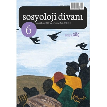 Sosyoloji Divanı Sayı: 6 Temmuz-Aralık 2015 Kolektif