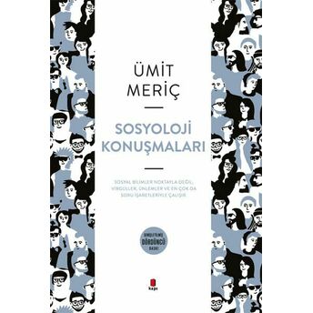 Sosyoloji Konuşmaları Ümit Meriç