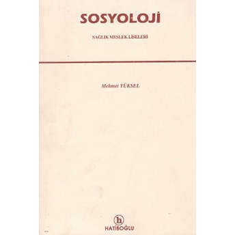 Sosyoloji Mehmet Yüksel