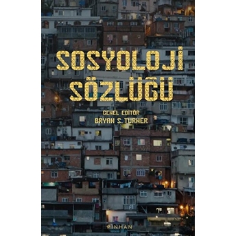 Sosyoloji Sözlüğü Bryan S. Turner