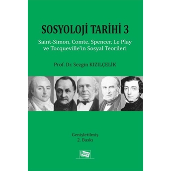 Sosyoloji Tarihi 3 Sezgin Kızılçelik