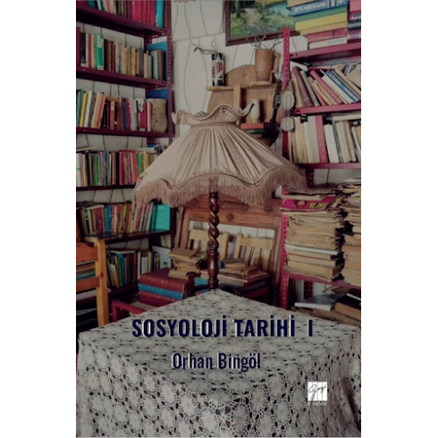 Sosyoloji Tarihi - I Orhan Bingöl