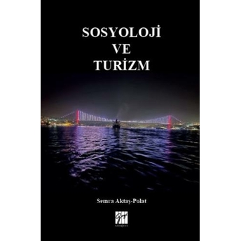 Sosyoloji Ve Turizm Semra Aktaş-Polat