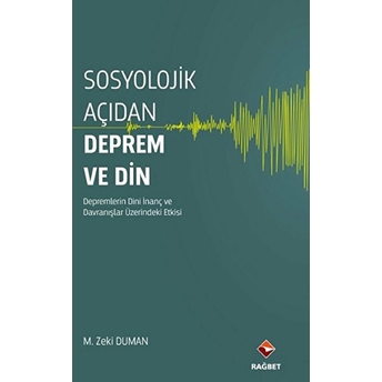 Sosyolojik Açıdan Deprem Ve Din