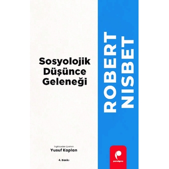 Sosyolojik Düşünce Geleneği Robert Nisbet