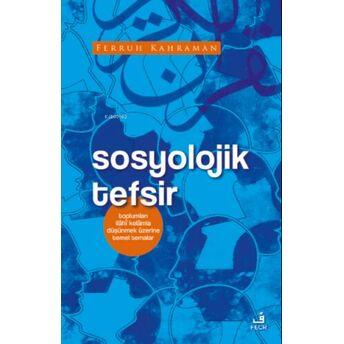 Sosyolojik Tefsir Ferruh Kahraman