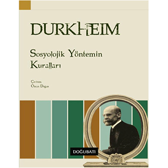 Sosyolojik Yöntemin Kuralları Emile Durkheim