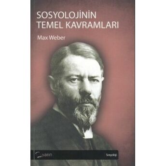 Sosyolojinin Temel Kavramları Max Weber