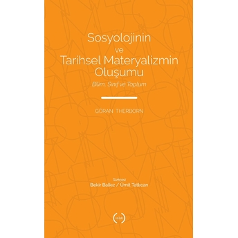 Sosyolojinin Ve Tarihsel Materyalizmin Oluşumu Göran Therborn