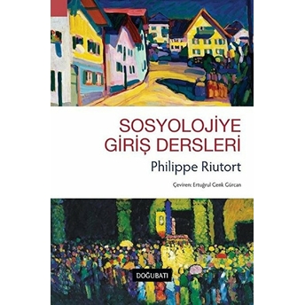 Sosyolojiye Giriş Dersleri Philippe Riutort