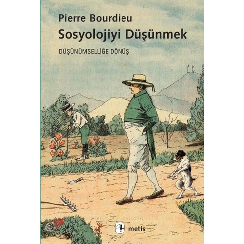 Sosyolojiyi Düşünmek Pierre Bourdieu