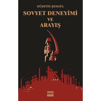 Sovyet Deneyimi Ve Arayış Hüseyin Şengül