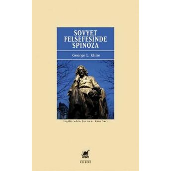 Sovyet Felsefesinde Spinoza George L. Kline