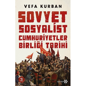 Sovyet Sosyalist Cumhuriyetler Birliği Tarihi Vefa Kurban