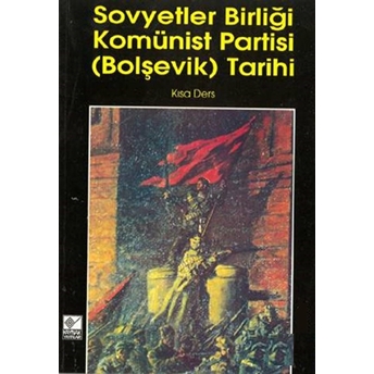 Sovyetler Birliği Komünist Partisi (Bolşevik) Tarihi Kolektif