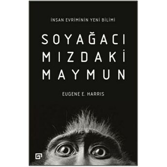 Soyağacımızdaki Maymun Eugene E. Harris