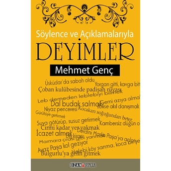 Söylence Ve Açıklamalarıyla Deyimler - Mehmet Genç