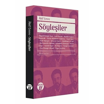 Söyleşiler - Bütün Eserleri 7 Akif Emre