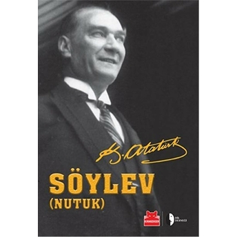 Söylev (Nutuk) Mustafa Kemal Atatürk