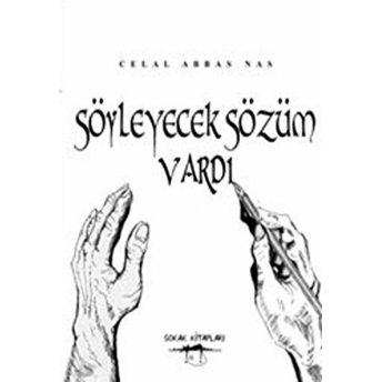 Söyleyecek Sözüm Vardı Celal Abbas Nas