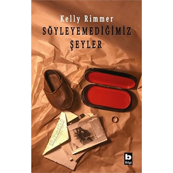 Söyleyemediğimiz Şeyler Kelly Rimmer