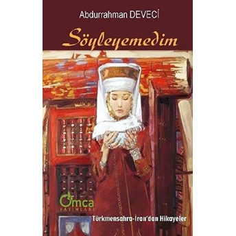 Söyleyemedim - Abdurrahman Deveci